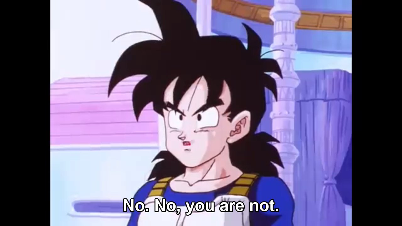 No. No you are not.