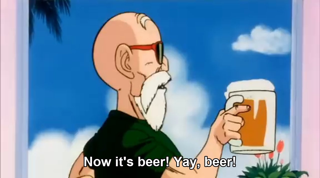 Now it's beer. Yay, beer!
