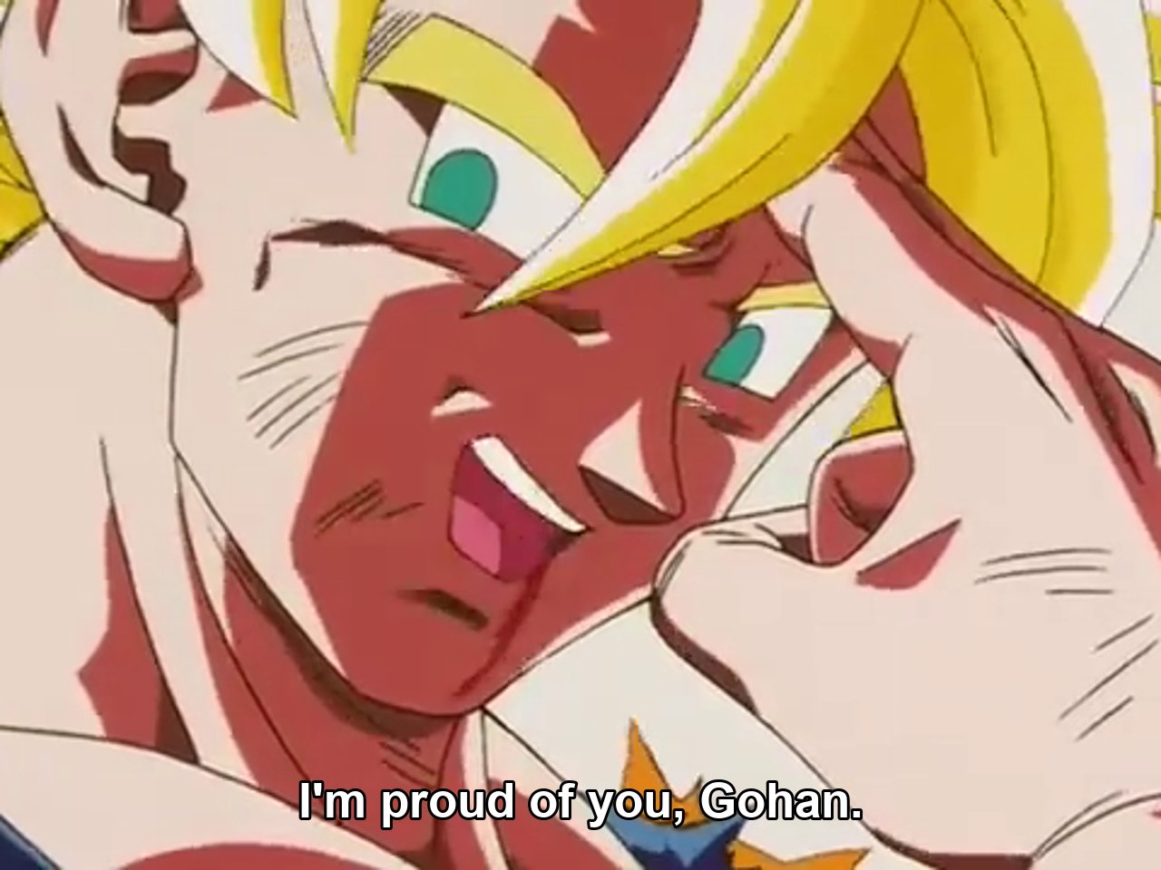 I'm proud of you, Gohan. Bye, son.